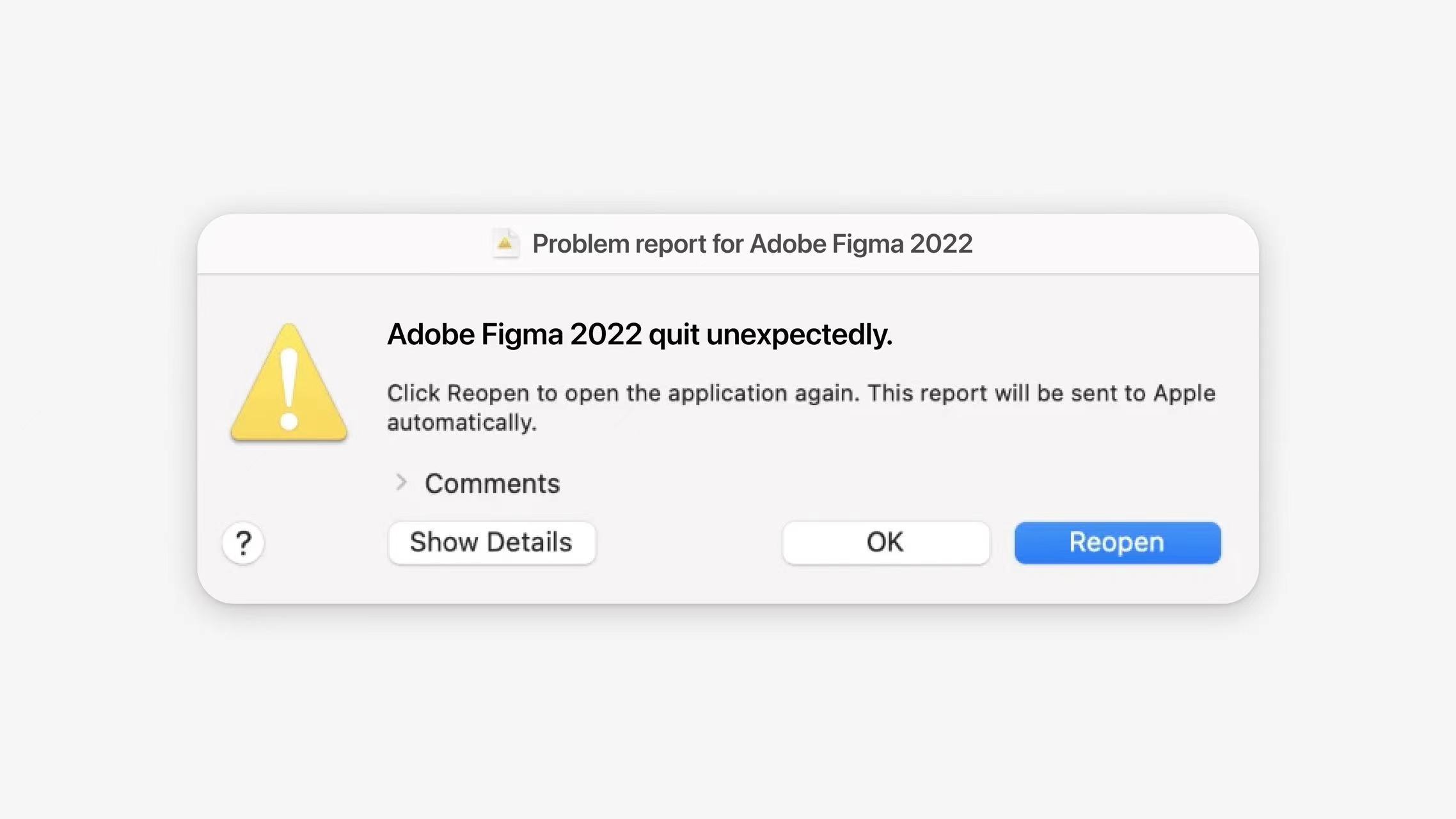 Adobe FIgme 2022 quit unexpectedly warning modal
