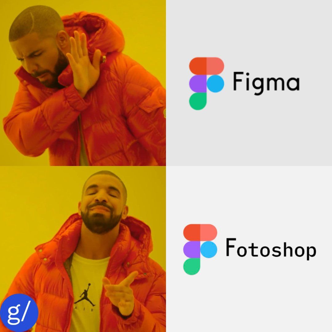 Drake meme - Figma > Fotoshop