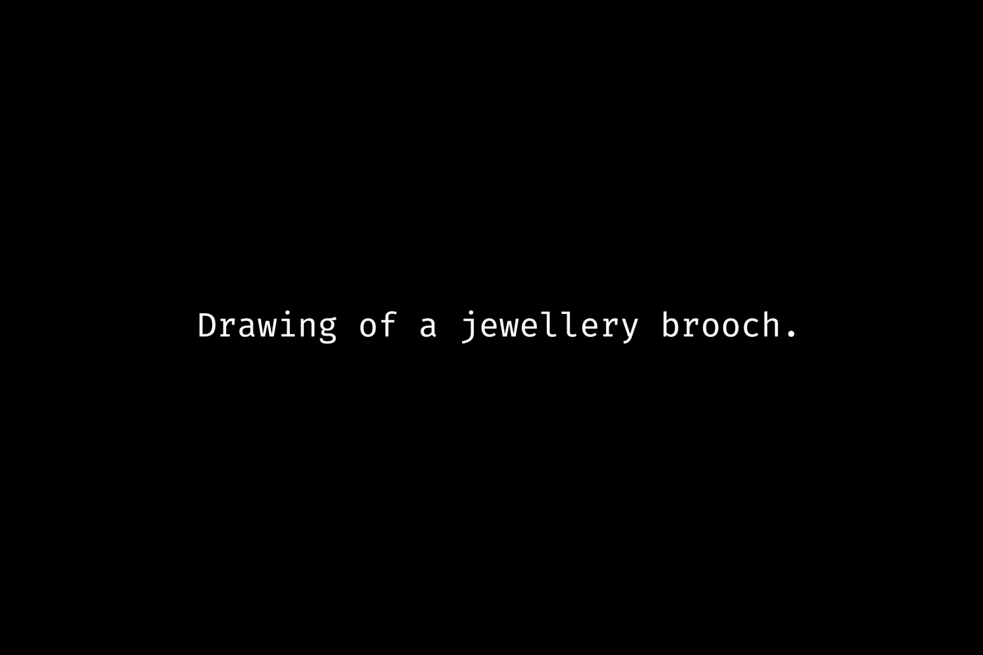 Simple written example of alt text added to a Twitter image, saying 'Drawing of a jewellery brooch."